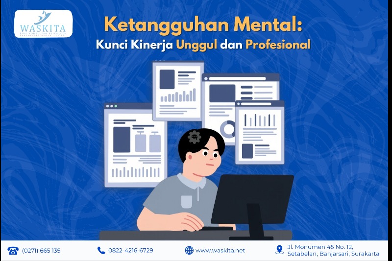 Ketangguhan Mental: Kunci Kinerja Unggul dan Profesional